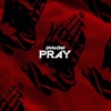 Pray - Single