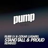 Stand Tall & Proud Remixed - EP