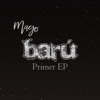 Primer EP de Mago Barú