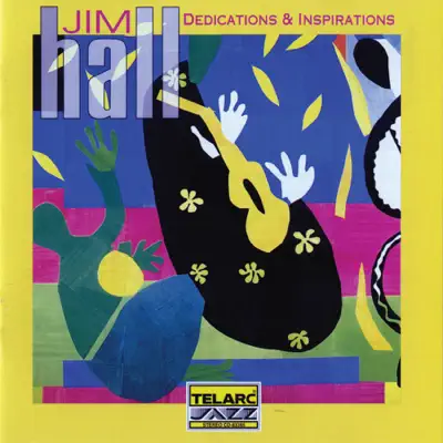 Dedications & Inspirations - Jim Hall