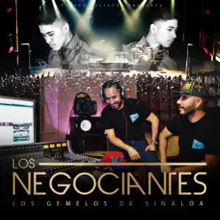 Los Negociantes - Single - Los Gemelos De Sinaloa Los Negociantes - Single - Los Gemelos De Sinaloa