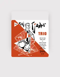 Ouve The Cal Tjader Trio, vê vídeos de música, lê a biografia, vê as datas da digressão e muito mais!