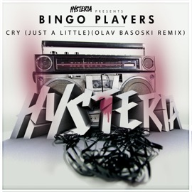 Cry (Just a Little) [Olav Basoski Remix] Bingo Players