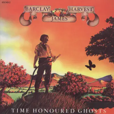 Time Honoured Ghosts (Remastered) - Barclay James Harvest