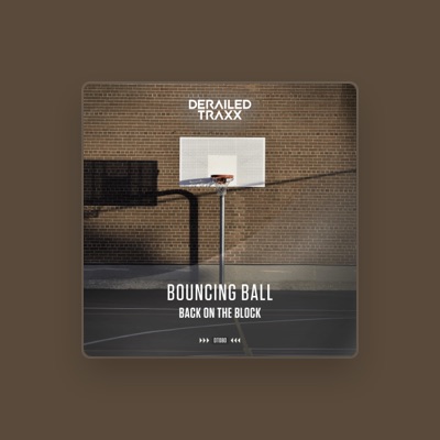 Listen to Bouncing Ball, watch music videos, read bio, see tour dates & more!