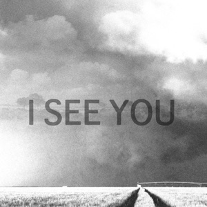I See You - Single