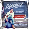 Display - Single (feat. Anoyd) - Single