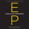 Executive Presence - Sylvia Ann Hewlett