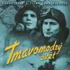 Ondrej Soukup & Oldřich Kaiser - Tmavomodrý Svět