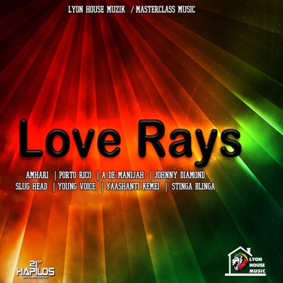 Love Rays Riddim