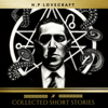 H.P Lovecraft: Collected Short Stories - H.P Lovecraft, Brian Kelly & Dale Condon