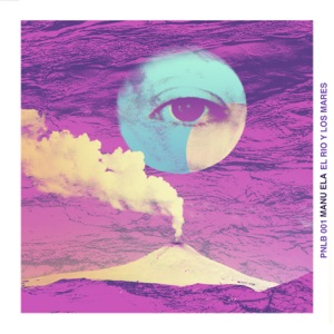 El Rio y los Mares - Single