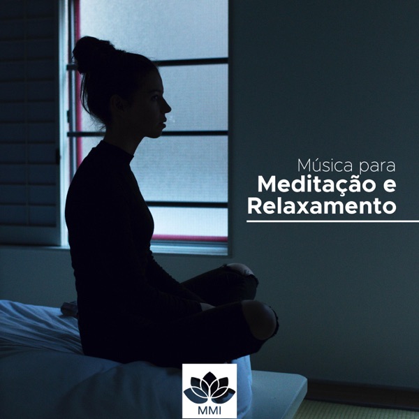 Música para Meditação e Relaxamento