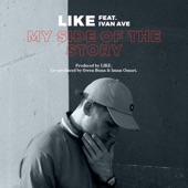 My Side of the Story (feat. Ivan Ave, Gwen Bunn & Iman Omari) artwork