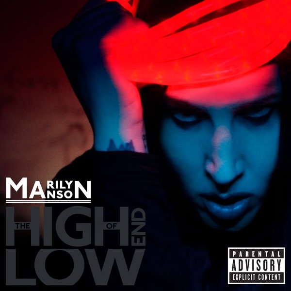 The High End of Low - Marilyn Manson