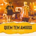 Quem Tem Amigos