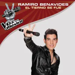 El Tierno Se Fue (La Voz... México 2011) - Single - Ramiro Benavides El Tierno Se Fue (La Voz... México 2011) - Single - Ramiro Benavides