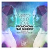 Match Our Love (feat. Sondrey) - Single