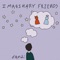 Imaginary Friends - Dandi lyrics