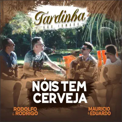 Nóis Tem Cerveja (Ao Vivo) - Single - Rodolfo e Rodrigo