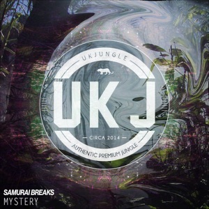 Uk Jungle Records Presents: Samurai Breaks - Mystery (feat. Papa Shanti) - EP