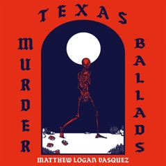 Texas Murder Ballads - EP