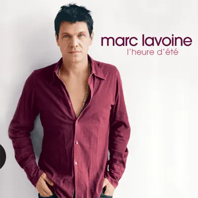 L'heure d'été - Marc Lavoine