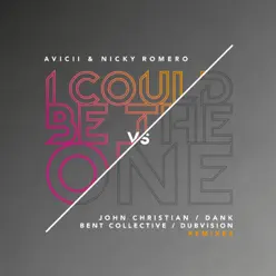 I Could Be the One [Avicii vs Nicky Romero] (Remixes) - EP - Avicii