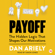 Dan Ariely - Payoff (Unabridged)