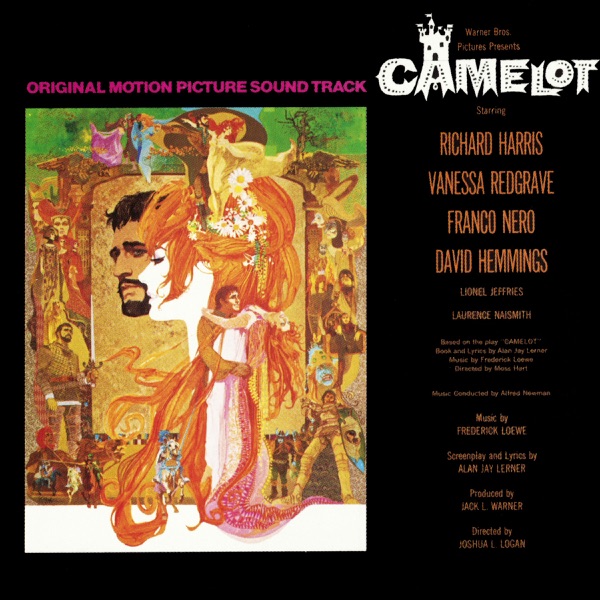 Camelot (Original Motion Picture Sound Track) - Lerner & Loewe, Richard Harris, Vanessa Redgrave & Gene Merlino