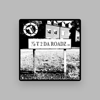 Listen to T.Roadz, watch music videos, read bio, see tour dates & more!