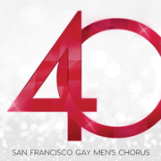 40 - San Francisco Gay Men's Chorus