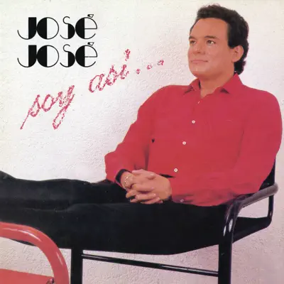 Soy Así - José José