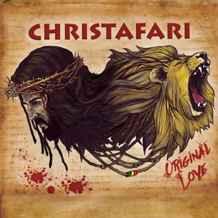 Christafari Original Love