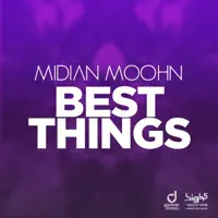 Best Things — Midian Moohn