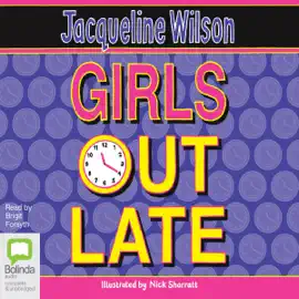 Girls Out Late - Girls Book 3 (Unabridged)