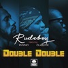 Double Double (feat. Phyno & Olamide) - Single