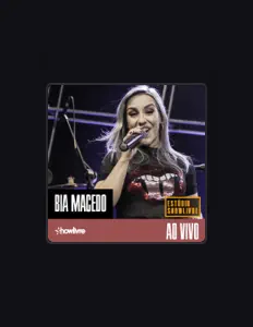 Bia Macedo을(를) 듣고, 뮤직 비디오를 보고, 약력을 읽고, 투어 일정 등을 확인하세요!