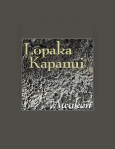 Lopaka Kapanui: песни, клипы, биография, даты выступлений и многое другое.