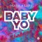 Baby Yo (feat. Tion Wayne) - Mark Asari lyrics