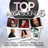 Top Mega Sound Vol. 6