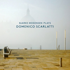 Bjarke Mogensen Plays Domenico Scarlatti