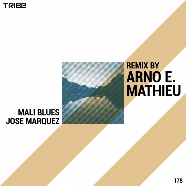 Mali Blues (Arno E. Mathieu Remixes) - EP