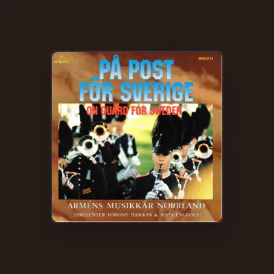 Listen to Northern Band of the Royal Swedish Army, watch music videos, read bio, see tour dates & more!