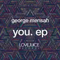 You (Extended Mix) — George Mensah
