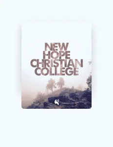 Escucha a New Hope Christian College, mira videos musicales, lee su biografía, consulta las fechas de las gira y más.