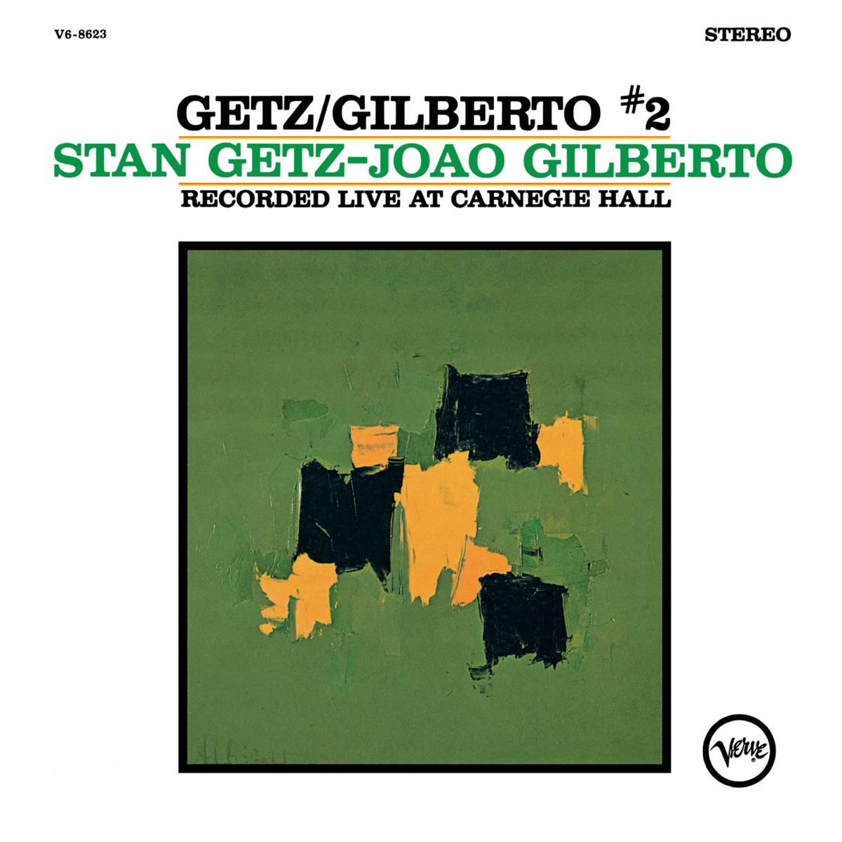 Getz/Gilberto #2 (Live) - スタン・ゲッツ & ジョアン・ジルベルトの 