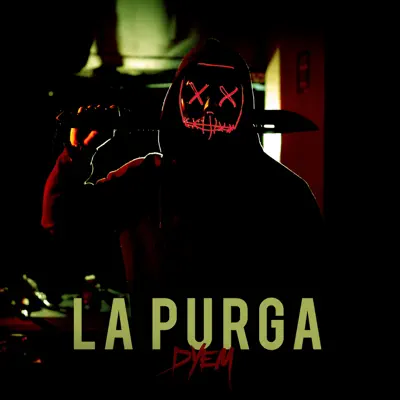 La Purga - Single - Dyem