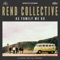 REND COLLECTIVE - YOU WILL NEVER RUN
