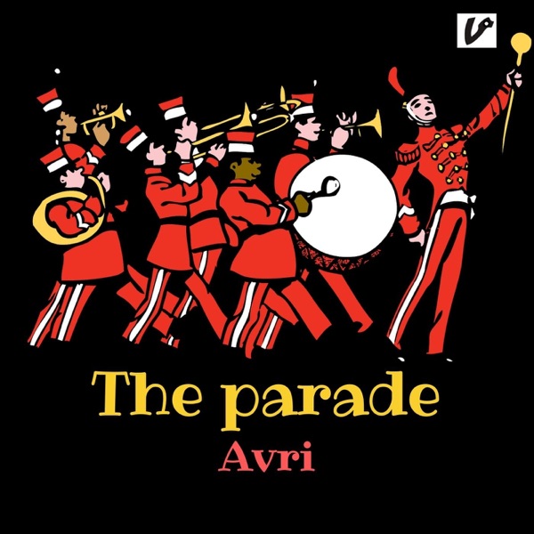 The Parade - Single - Avri